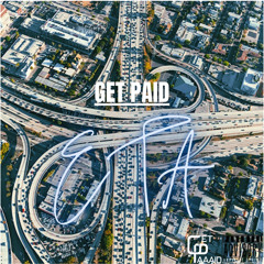 Get Paid- ETA