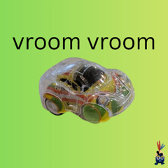 Vroom Vroom