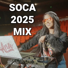 Soca Mix 2025 - DJ Ana Sunglasses and Soca - NAPA