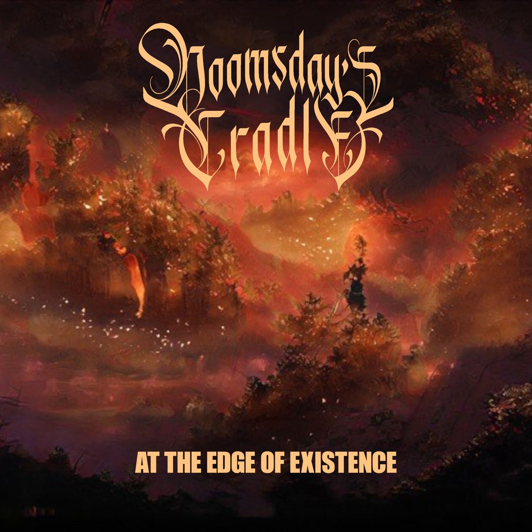 Doomsday's Cradle - At the Edge of Existence Demo