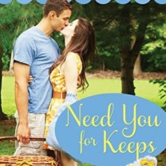 Download pdf Need You for Keeps (Heroes of St. Helena) by  Marina Adair