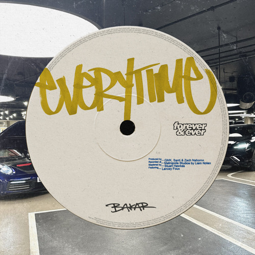 Everytime (feat. Lancey Foux)