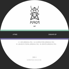 Premiere : Atree - Dreams (PIROS007)