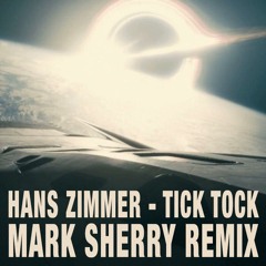 Hans Zimmer - Tick - Tock (Mark Sherry Remix)