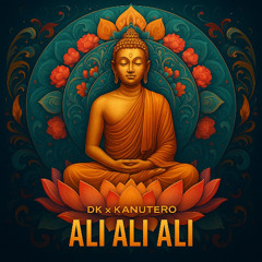 DK x Kanutero - Ali Ali Ali (PREVIA)