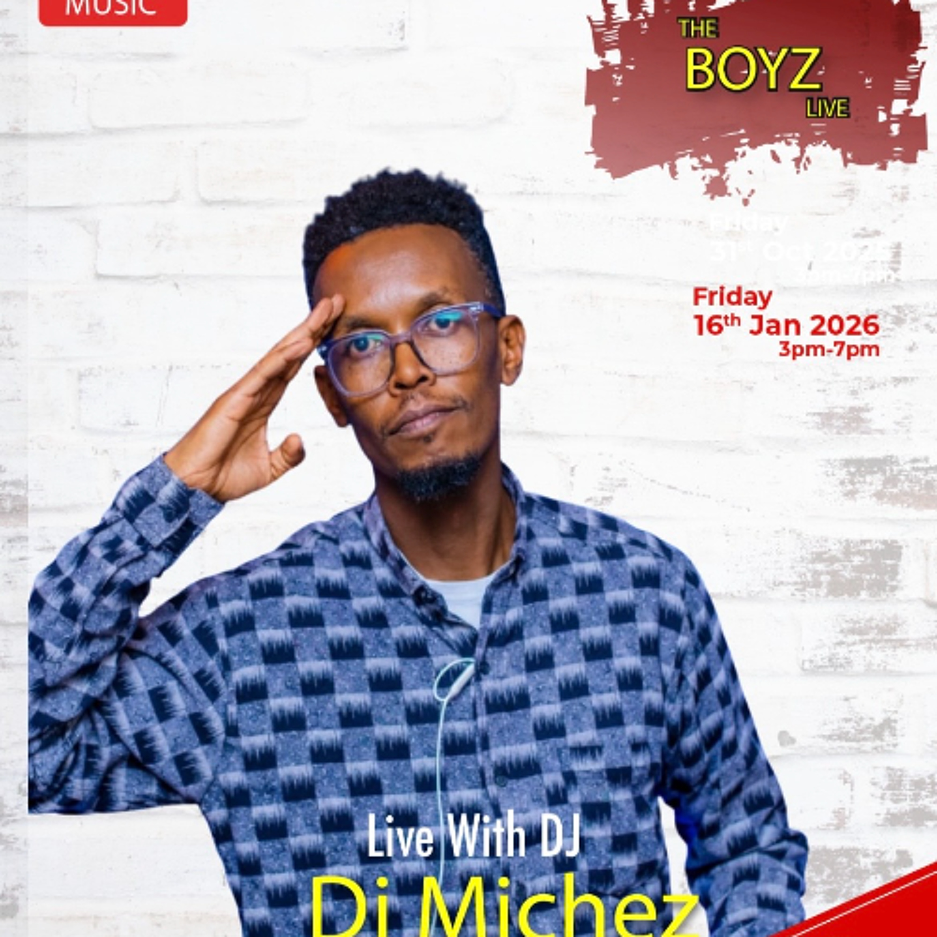 Dj Michez  - The Boyz Live | 16th Jan 2026