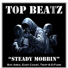 Top Beatz - Steady Mobbin Mix