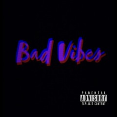 BAD VIBEZ