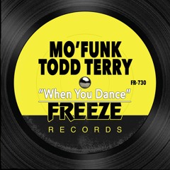 Mo'funk & Todd Terry  - When You Dance