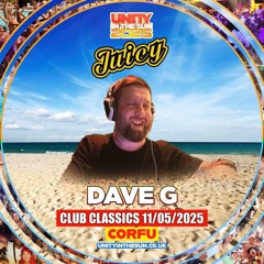 Dave G - Club Classics Live At Unity In The Sun 2025 (Kavos Plaza)