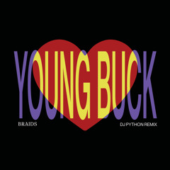 Young Buck (DJ Python Remix)