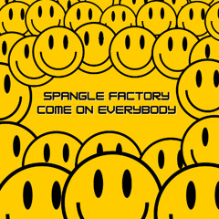 Come on everybody