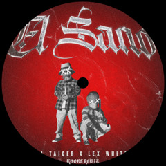 El Taiger, Lex White - El Sano (KNGHT Remix)