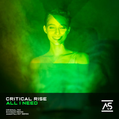 Critical Rise - All I Need (Awantalyst Remix) [OUT NOW]