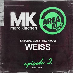 002 - AREA10 On Air w/ Special Guest WEISS