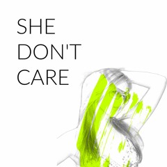 She Don't Care