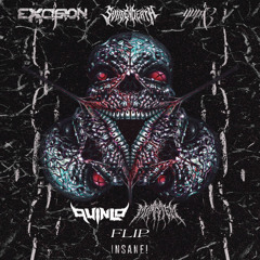 EXCISION, SVDDEN DEATH, YVM3- INSANE (MORTEM X QUINLO REMIX)[FREE DL]