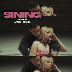 Jae Bee - Sining (JaeMix)