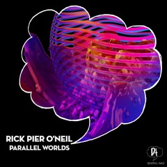 Rick Pier O'Neil - Parallel World