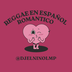 Reggae En Espanol Romantico Mix