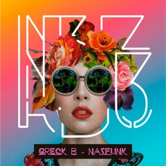 Greck B - NazFunk (Original Mix)