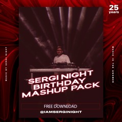 Sergi Night Birthday Mashup Pack (7 Temas)