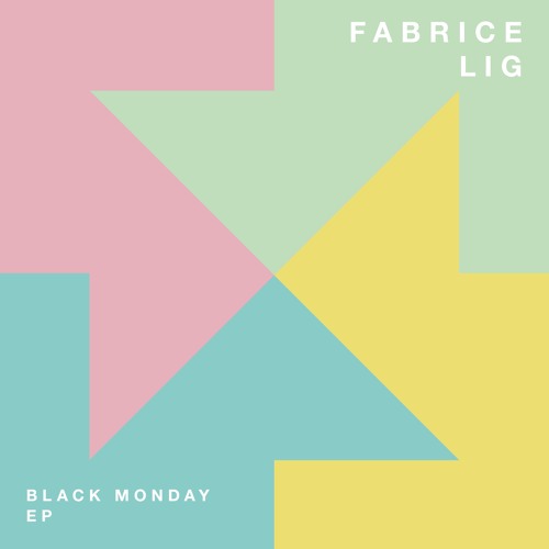 Fabrice Lig -  Black Monday  ep - Systematic 127-6
