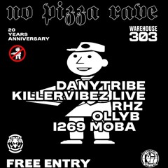 Killervibez-Live @20 years of No Pizza Rave