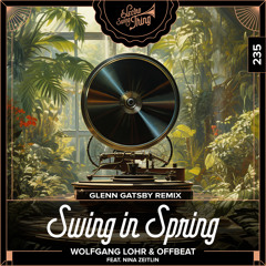 Swing in Spring (Glenn Gatsby Remix) [feat. Nina Zeitlin]