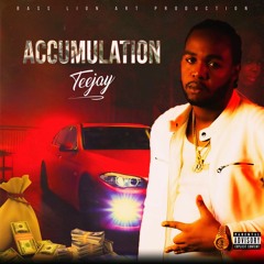 Teejay - Accumulation (Raw)