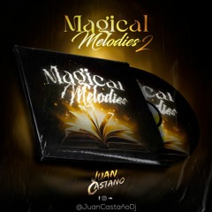 MAGICAL MELODIES 2.0