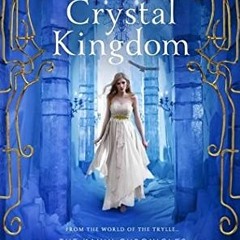 )$ Crystal Kingdom Kanin Chronicles, #3 by Amanda Hocking
