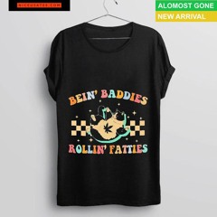 Cat Bein Baddies Rollin Fatties Shirt