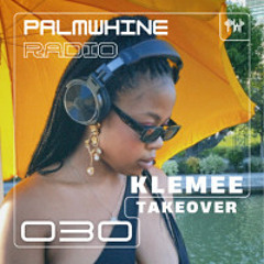 Palmwhine Radio Show #030 w/ Klemee