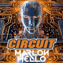 Circuit #Dj Marlon Mello