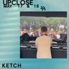 Ketch - Upclose 2025 DJ mix artwork - Electronic music tracklist cover image