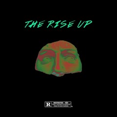 The Rise Up (Freestyle)