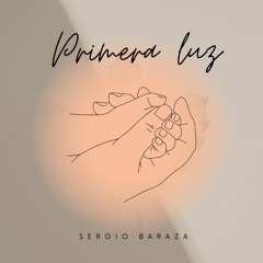 "Primera luz" by Sergio Baraza