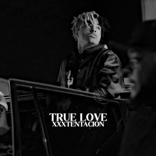 Kanye West & XXXTENTACION - True Love (Lyrics) 