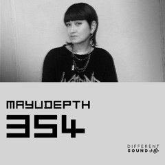 DifferentSound invites Mayudepth / Podcast #354