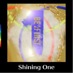 Shining One / BE:FIRST [After five Remix]