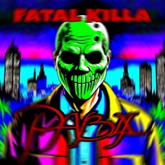 Fatal Killa