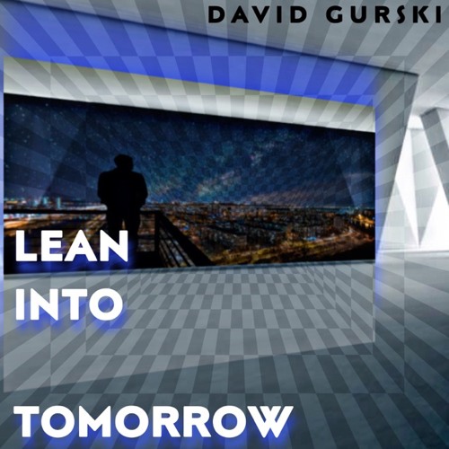 Lean Into Tomorrow