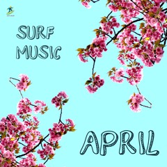 Surf Music - April Playlist