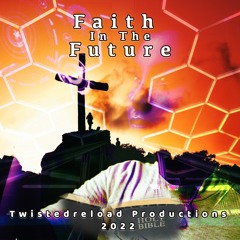 Faith In The Future