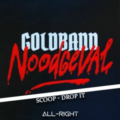 Drop It x Noodgeval (All-Right Mashup)
