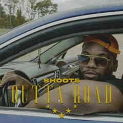 SHOOT5 - Outta Road