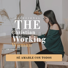 Sé amable con todos - Parte 5 | The Christian Working Working en español