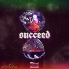 Succeed (I Want To) [feat. HoobeZa]