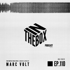E110 - In The Box - by Marc Volt [09/2022]